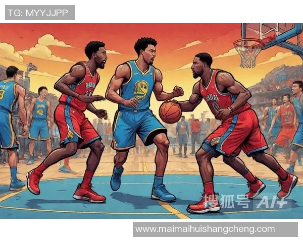 勇士与雷霆西部决赛数据分析揭示关键对决因素与战术布局 勇士与雷霆西部决赛数据分析揭示关键对决因素与战术布局